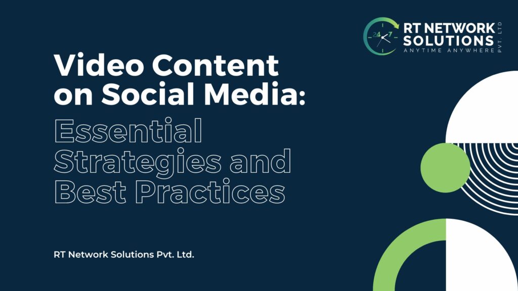 Strategies and best practices for video content on social media